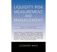 Leonard Matz Liquidity Risk Measurement and Management (Tascabile)