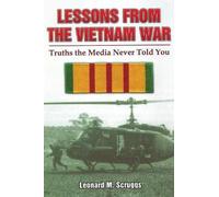 Leonard Mike Scruggs Lessons from the Vietnam War (Tascabile)