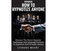 Leonard Moore Hypnosis (Tascabile)