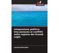 Leonard Morimba Integrazione politica (Tascabile)