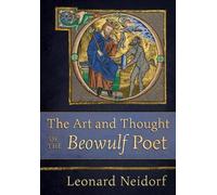 Leonard Neidorf The Art and Thought of the "Beowulf" Poet (Copertina rigida)