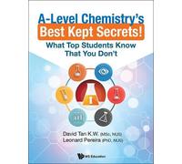 Leonard Pereira A-level Chemistry's Best Kept Secrets: What Top Stu (Tascabile)