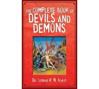 Leonard R. N. Ashley The Complete Book of Devils and Demons (Tascabile)