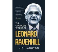 Leonard Ravenhill J D Lan The Complete Works Of Leonard Raven (Copertina rigida)