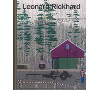 Leonard Rickhard. Between construction and collapse. Ediz. inglese e norvegese