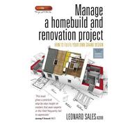 Leonard Sales Manage a Homebuild and Renovation Project 4th Edition (Tascabile)