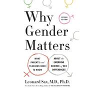Leonard Sax Why Gender Matters, Second Edition (Tascabile)