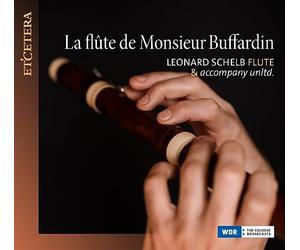 Leonard Schelb & Accompany Unl - La Flute De Monsieur Buffardin