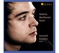Leonard Schlüter - Brahms, Beethoven, Ravel