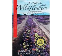 Leonard Scovens Agnes Furey Wildflowers in the Median (Tascabile)