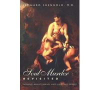 Leonard Shengold Soul Murder Revisited (Tascabile)