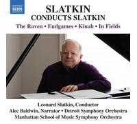 Leonard Slatkin Slatkin Conducts Slatkin: The Raven/Endgames/Kinah/In Field (CD)
