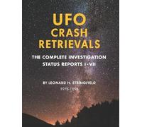 Leonard Stringf UFO Crash Retrievals: The Complete Investigation - S (Tascabile)