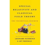 Leonard Susskind Art F Special Relativity and Classical Field (Copertina rigida)