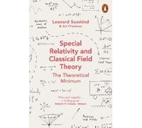 Leonard Susskind Art Frie Special Relativity and Classical Field Th (Tascabile)