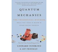 Leonard Susskind Art Friedman Quantum Mechanics (Tascabile)
