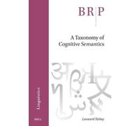 Leonard Talmy A Taxonomy of Cognitive Semantics (Tascabile)
