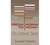 Leonard Timmons From Adam to Noah-The Numbers Game (Copertina rigida)