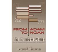 Leonard Timmons From Adam to Noah-The Numbers Game (Tascabile)