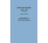 Leonard W. Cowie Edmund Burke, 1729-1797 (Copertina rigida)