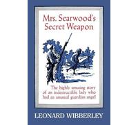 Leonard Wibberley Mrs. Searwood's Secret Weapon (Tascabile)