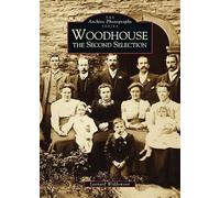 Leonard Widdowson Woodhouse: The Second Selection (Tascabile)