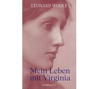 Leonard Woolf Mein Leben mit Virginia (Copertina rigida)