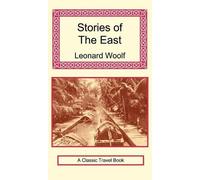 Leonard Woolf Stories of the East (Copertina rigida)