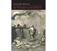 Leonard Woolf The Village in the Jungle (Tascabile)