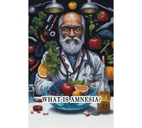 Leonardimer Arpilor What is Amnesia? (Tascabile)
