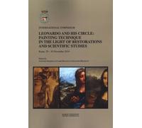 Leonardo and His Circle. Painting technique in the light of restorations and sci