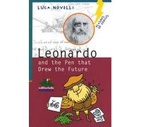 Leonardo and the pen that drew the future