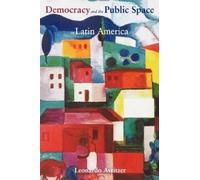 Leonardo Avritzer Democracy and the Public Space in Latin America (Tascabile)