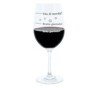 LEONARDO - Calice da Vino XL, Bella Giornata!, Brutta Giornata!, Vita di Merda!, con Incisione Divertente, in Vetro, 610 ml