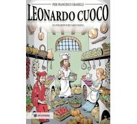 Leonardo cuoco - Pier Francesco Grasselli, 2021, Om Edizioni