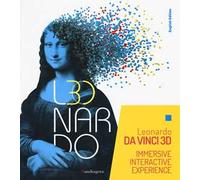 Leonardo da Vinci 3D. Catalogo della mostra (Milano, 30 maggio-22 settembre 2019) Ediz. inglese