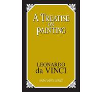 Leonardo Da Vinci A Treatise on Painting (Tascabile) Great Minds Series
