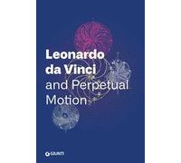 Leonardo da Vinci and perpetual motion