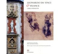 Leonardo da Vinci and the France - [CB Edizioni]