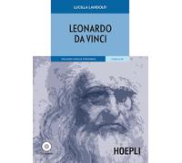 Leonardo da Vinci. Con CD-Audio