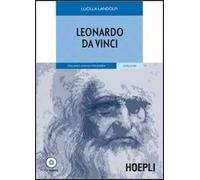 Leonardo da Vinci. Con CD-Audio