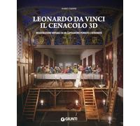 Libri Mario Taddei - Leonardo Da Vinci. Il Cenacolo 3D. Ricostruzione Virtuale D