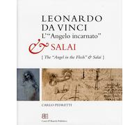Leonardo da Vinci. L'«angelo incarnato» e Salai-Leonardo da Vinci. The «angel in