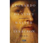 Leonardo da Vinci: La biografía