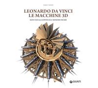 Libri Mario Taddei - Leonardo Da Vinci. Le Macchine 3D. Nuovi Studi Alla Riscope