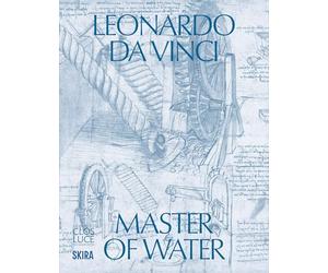 Leonardo da Vinci: Master of Water