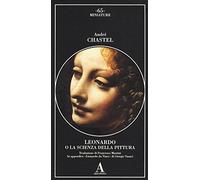 Leonardo da Vinci – Leonardo da Vinci o la scienza della pittura