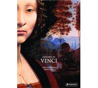 Leonardo Da Vinci: The Complete Paintings in Detail