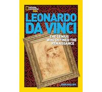 Leonardo da Vinci: The Genius Who Defined the Renaissance