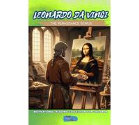 Leonardo Da Vinci, The Renaissance Genius